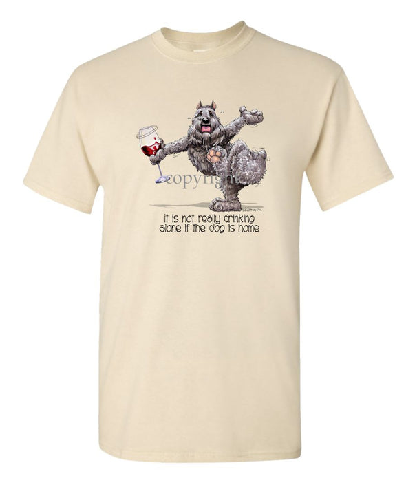 Bouvier Des Flandres - It's Drinking Alone 2 - T-Shirt