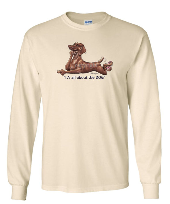 Vizsla - All About The Dog - Long Sleeve T-Shirt