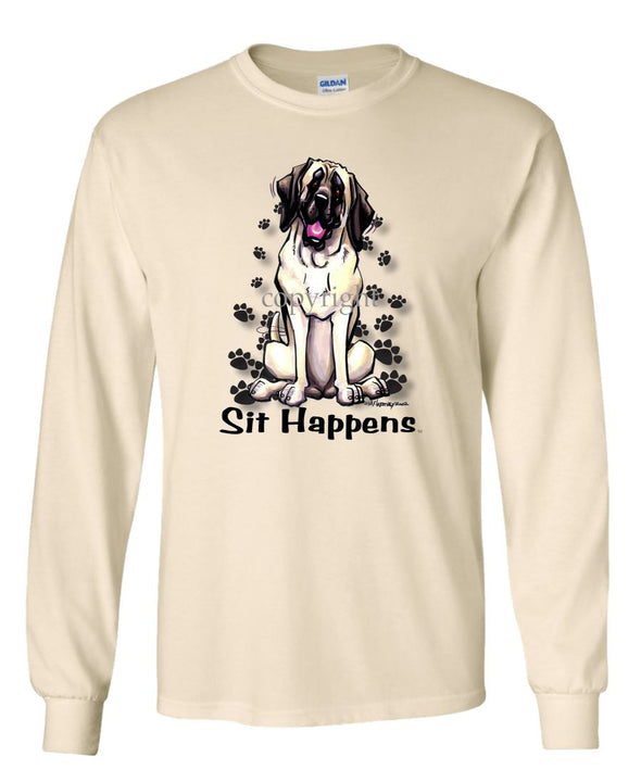 Mastiff - Sit Happens - Long Sleeve T-Shirt
