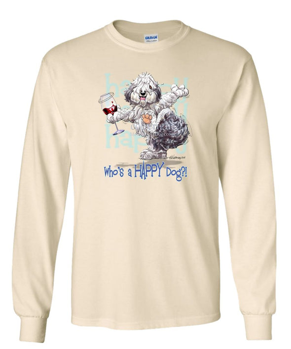 Old English Sheepdog - Who's A Happy Dog - Long Sleeve T-Shirt