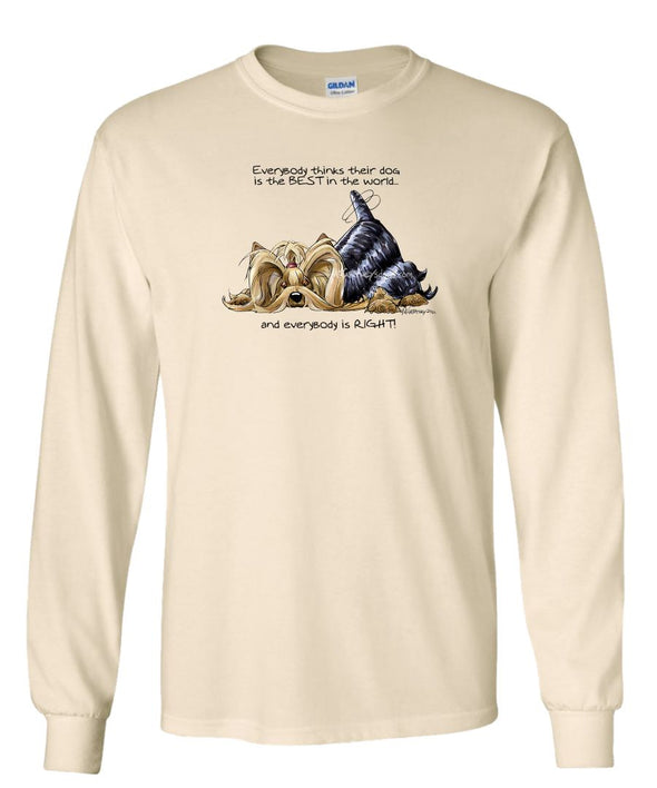 Yorkshire Terrier - Best Dog in the World - Long Sleeve T-Shirt