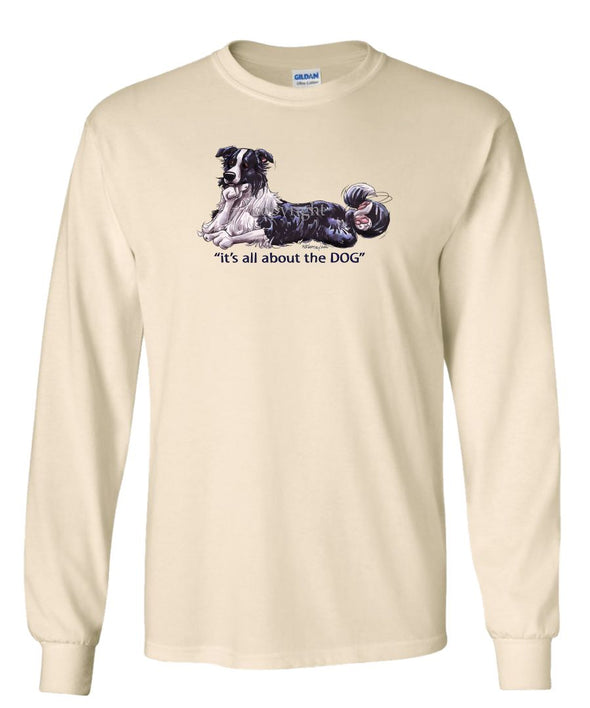 Border Collie - All About The Dog - Long Sleeve T-Shirt