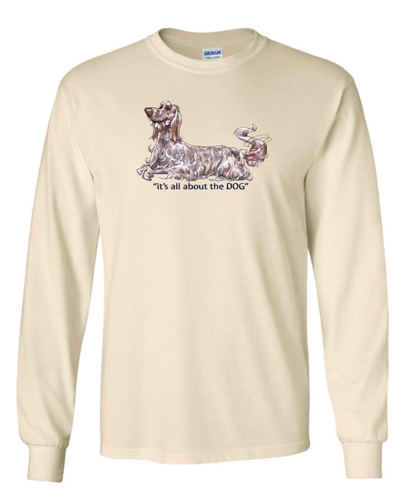 English Setter - All About The Dog - Long Sleeve T-Shirt