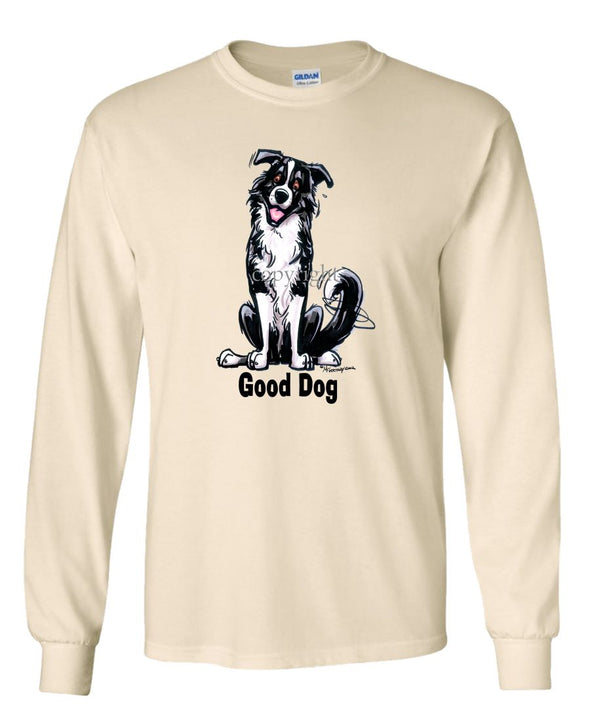 Border Collie - Good Dog - Long Sleeve T-Shirt