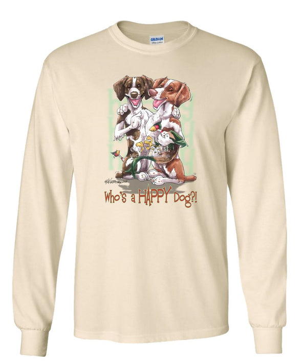 Brittany - Who's A Happy Dog - Long Sleeve T-Shirt
