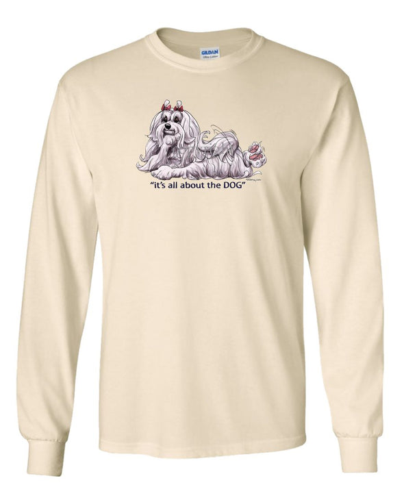 Maltese - All About The Dog - Long Sleeve T-Shirt