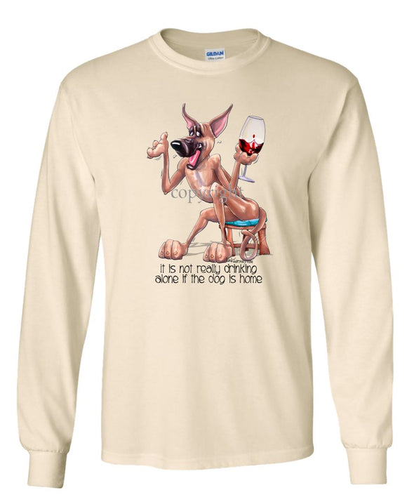 Great Dane - It's Not Drinking Alone - Long Sleeve T-Shirt