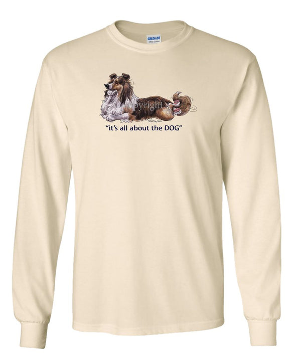 Shetland Sheepdog - All About The Dog - Long Sleeve T-Shirt