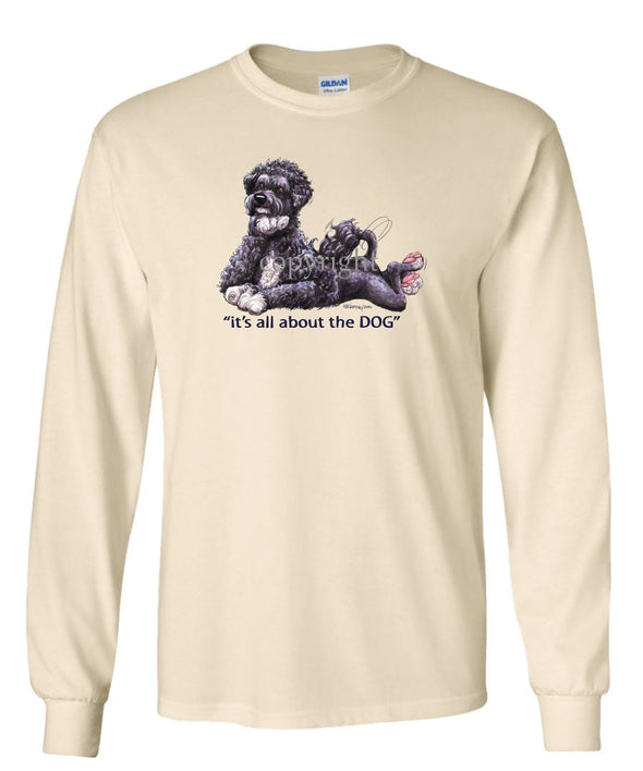 Portuguese Water Dog - All About The Dog - Long Sleeve T-Shirt