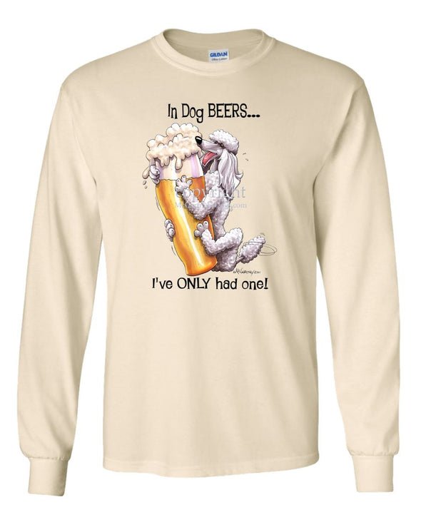 Poodle  White - Dog Beers - Long Sleeve T-Shirt