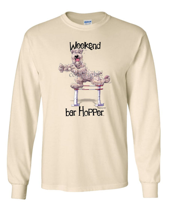 Soft Coated Wheaten - Weekend Barhopper - Long Sleeve T-Shirt