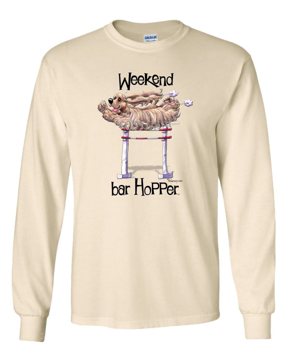 Cocker Spaniel - Weekend Barhopper - Long Sleeve T-Shirt