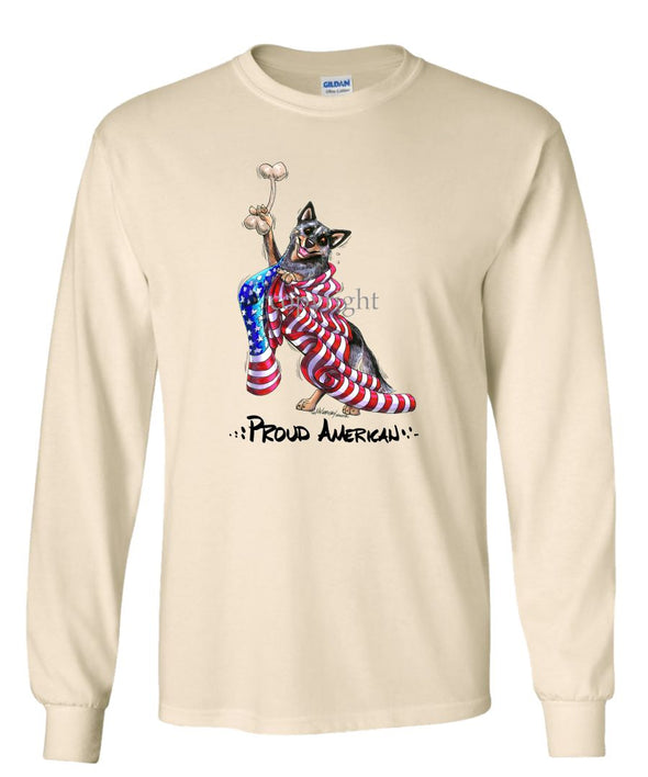 Australian Cattle Dog - Proud American - Long Sleeve T-Shirt