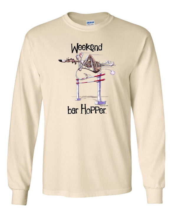 Whippet - Weekend Barhopper - Long Sleeve T-Shirt