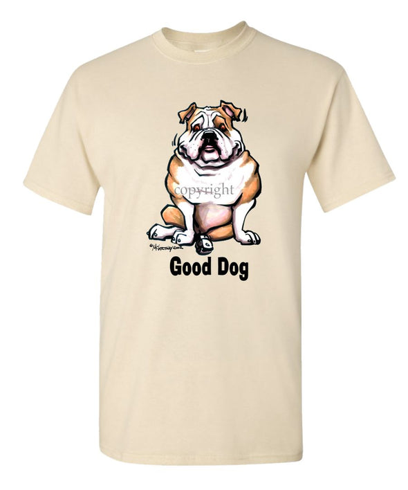 Bulldog - Good Dog - T-Shirt
