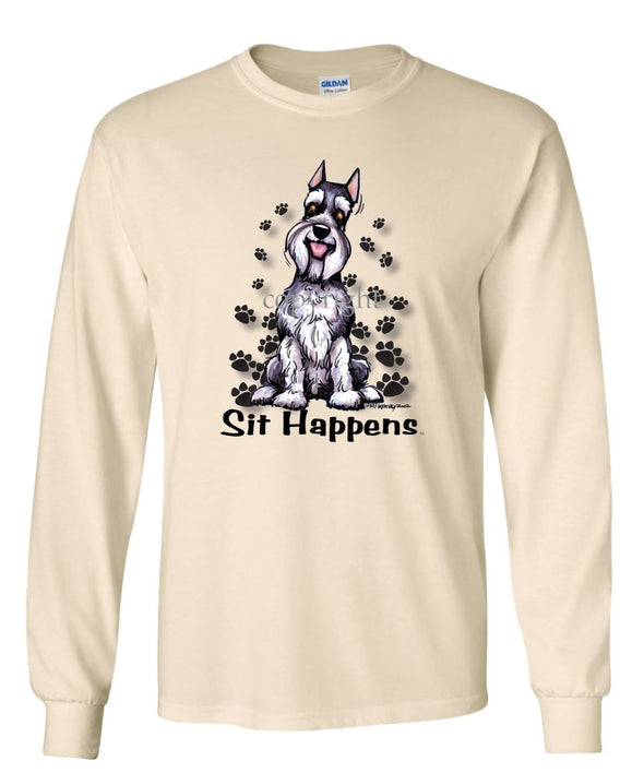 Schnauzer - Sit Happens - Long Sleeve T-Shirt