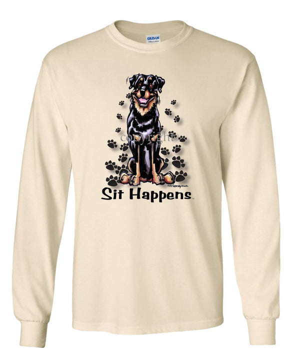 Rottweiler - Sit Happens - Long Sleeve T-Shirt