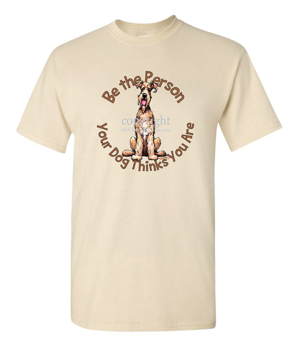 Airedale Terrier - Be The Person - T-Shirt