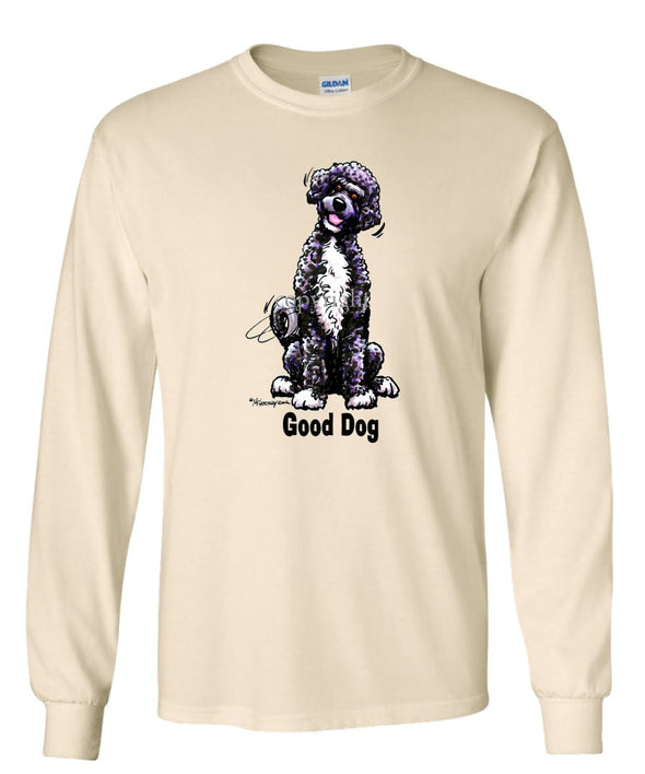 Portuguese Water Dog - Good Dog - Long Sleeve T-Shirt