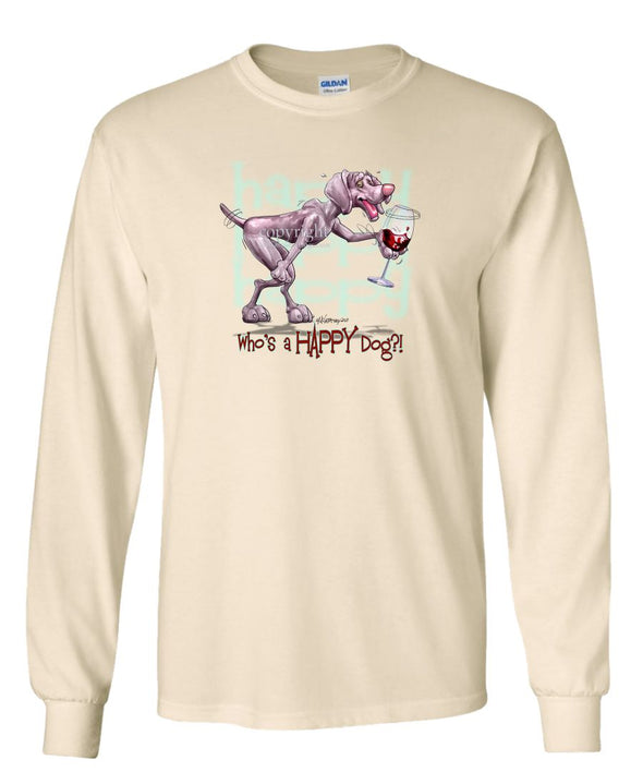 Weimaraner - Who's A Happy Dog - Long Sleeve T-Shirt