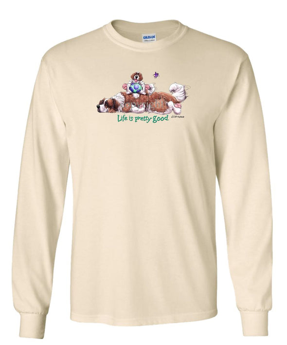 Saint Bernard - Life Is Pretty Good - Long Sleeve T-Shirt