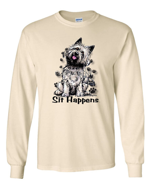 Cairn Terrier - Sit Happens - Long Sleeve T-Shirt