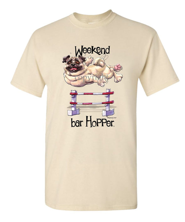 Pug - Weekend Barhopper - T-Shirt