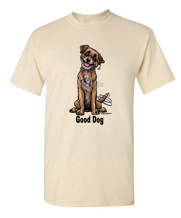 Border Terrier - Good Dog - T-Shirt