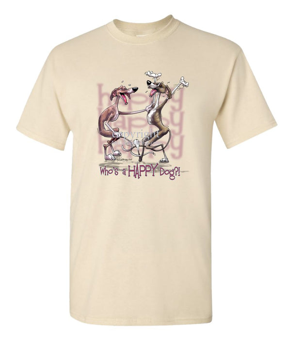 Italian Greyhound - Who's A Happy Dog - T-Shirt