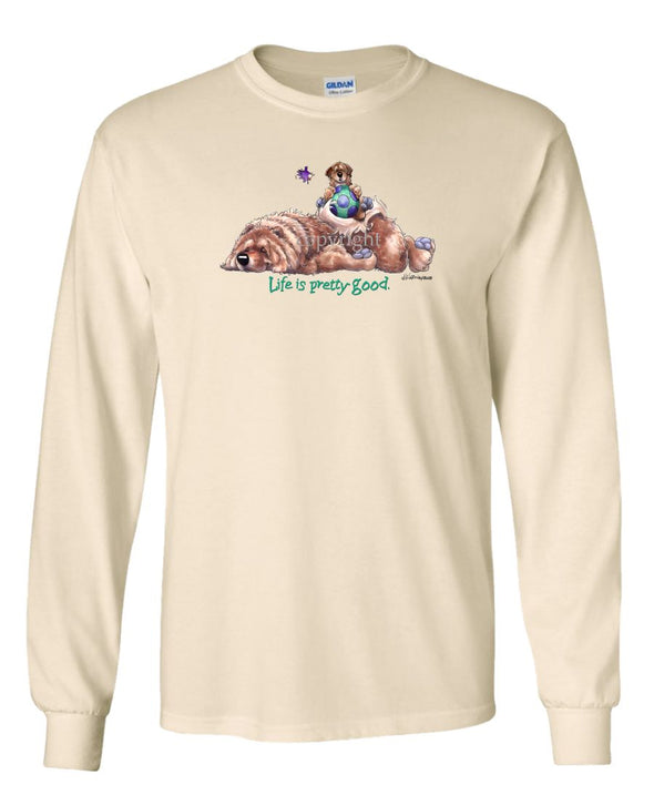 Chow Chow - Life Is Pretty Good - Long Sleeve T-Shirt