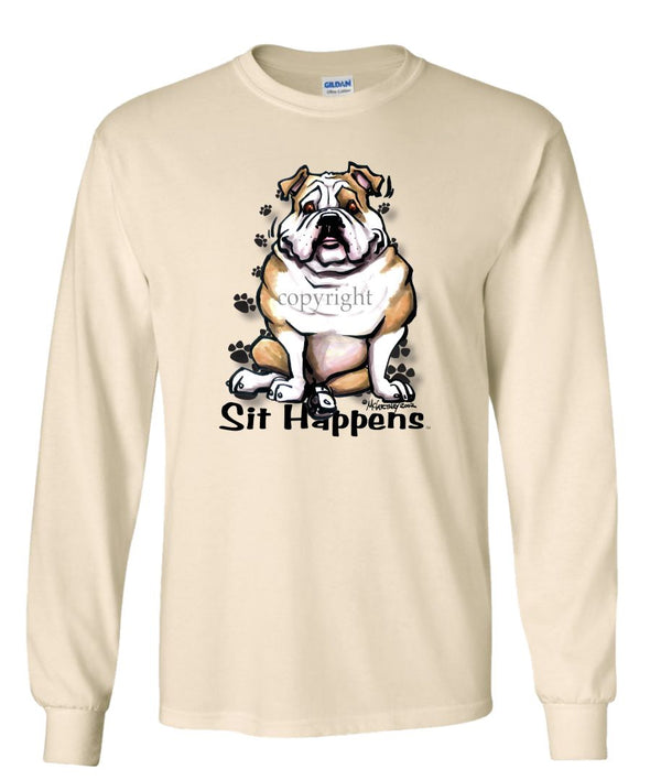 Bulldog - Sit Happens - Long Sleeve T-Shirt