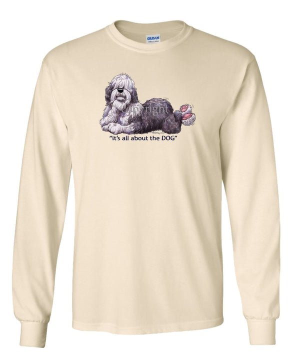 Old English Sheepdog - All About The Dog - Long Sleeve T-Shirt