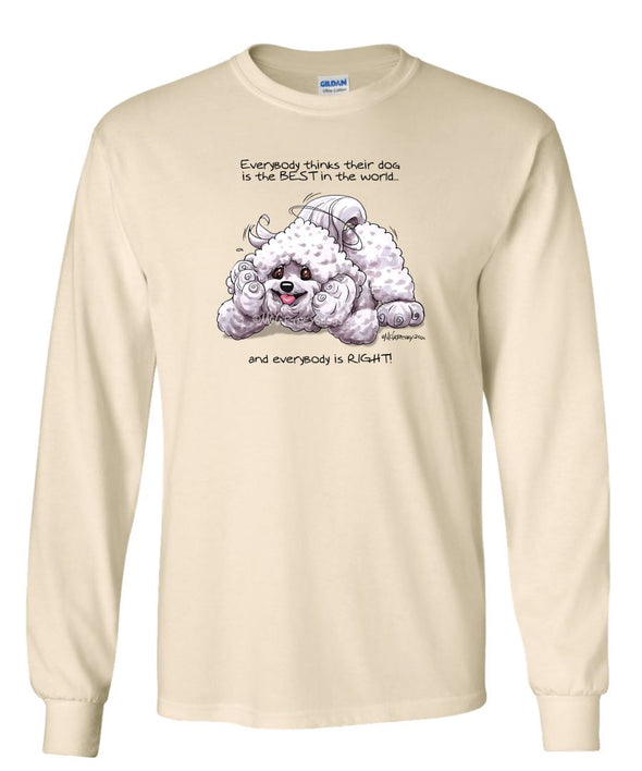 Bichon Frise - Best Dog in the World - Long Sleeve T-Shirt