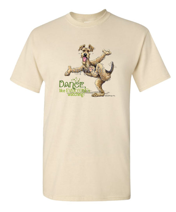 Airedale Terrier - Dance Like Everyones Watching - T-Shirt