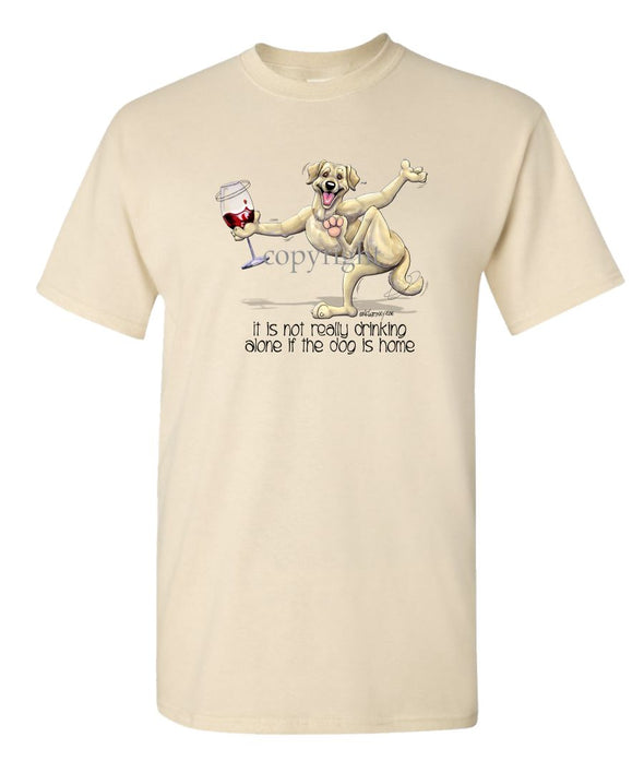Labrador Retriever  Yellow - It's Drinking Alone 2 - T-Shirt