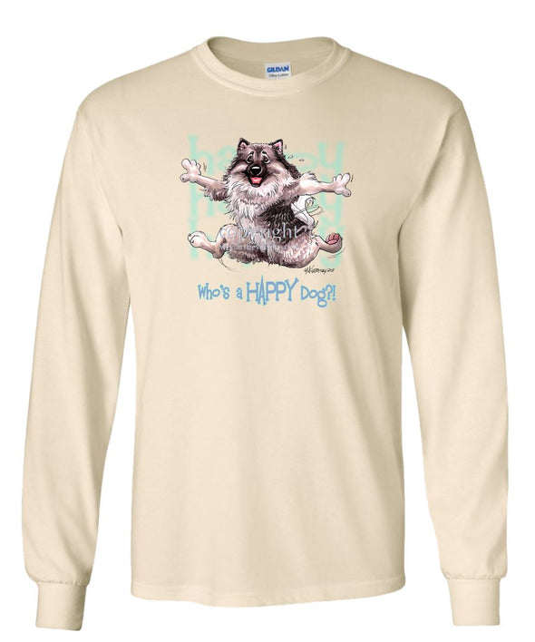 Keeshond - Who's A Happy Dog - Long Sleeve T-Shirt