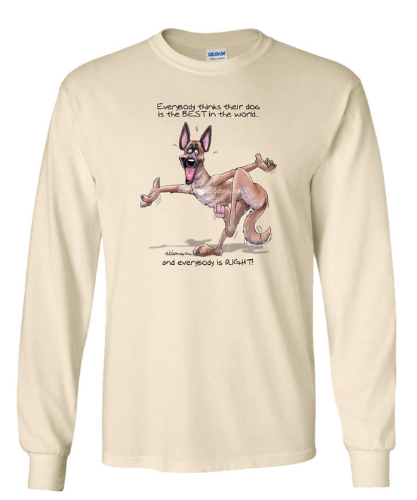Belgian Malinois - Best Dog in the World - Long Sleeve T-Shirt
