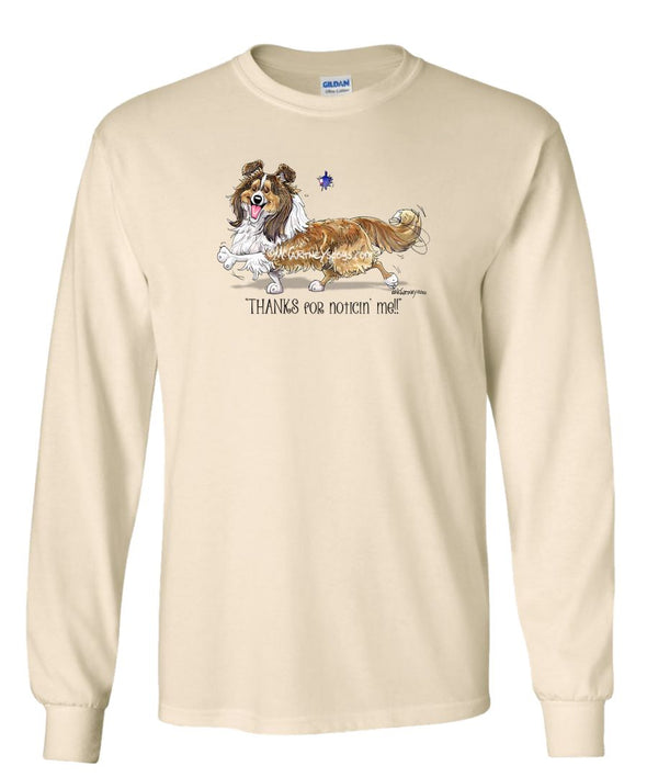 Shetland Sheepdog - Noticing Me - Mike's Faves - Long Sleeve T-Shirt