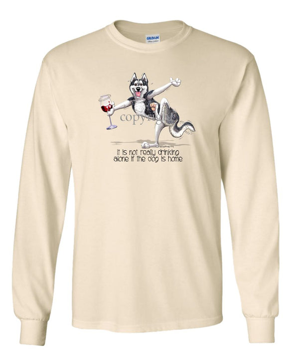 Siberian Husky - It's Drinking Alone 2 - Long Sleeve T-Shirt