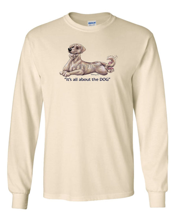 Labrador Retriever  Yellow - All About The Dog - Long Sleeve T-Shirt