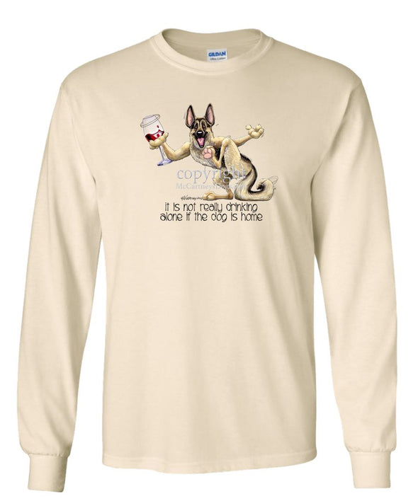 German Shepherd - It's Drinking Alone 2 - Long Sleeve T-Shirt