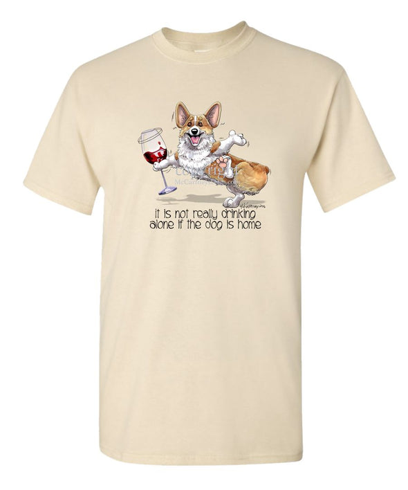 Welsh Corgi Pembroke - It's Drinking Alone 2 - T-Shirt