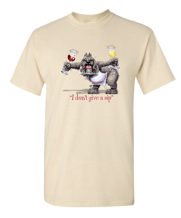 Bouvier Des Flandres - I Don't Give a Sip - T-Shirt