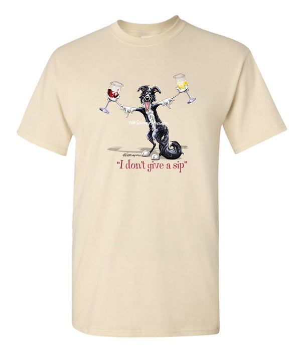 Border Collie - I Don't Give a Sip - T-Shirt