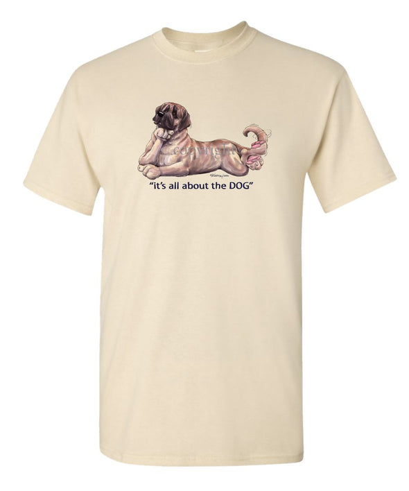 Mastiff - All About The Dog - T-Shirt