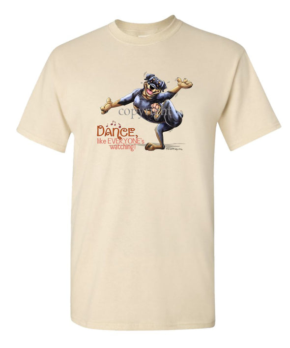 Rottweiler - Dance Like Everyones Watching - T-Shirt