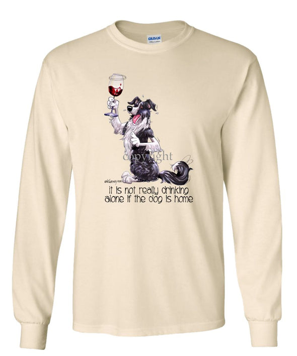 Border Collie - It's Not Drinking Alone - Long Sleeve T-Shirt