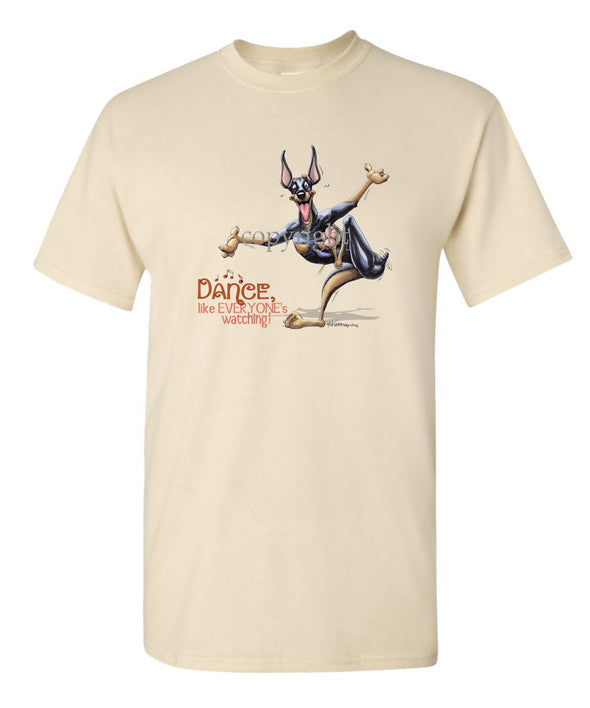 Doberman Pinscher - Dance Like Everyones Watching - T-Shirt