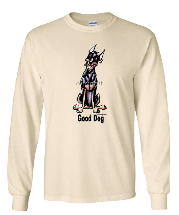 Miniature Pinscher - Good Dog - Long Sleeve T-Shirt