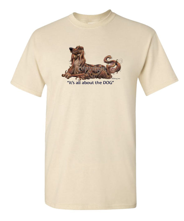 Irish Setter - All About The Dog - T-Shirt